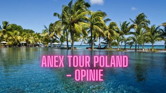 Anex Tour Poland - Opinie